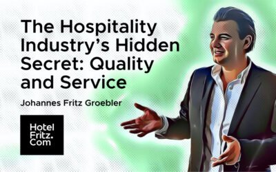 quality and service - hotel fritz - hotelberatung - hotel consulting - johannes fritz groebler manager